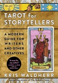 Cover: Tarot for Storytellers: A Modern Guide for Writers and Other Creatives - Muse Publications LLC