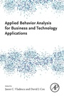 Cover: Applied Behavior Analysis for Business and Technology Applications - Academic Press