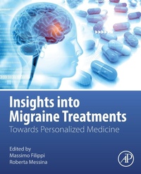 Bild vergrößern Bild: Insights into Migraine Treatments - Academic Press