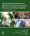 Cover: Harnessing Automation and Machine Learning for Resource Recovery and Value Creation - Elsevier