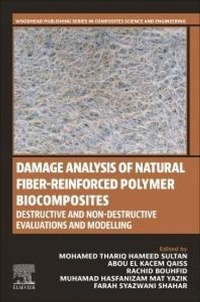 Abbildung von: Damage Analysis of Natural Fiber-reinforced Polymer Biocomposites - Woodhead Publishing