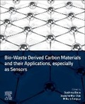 Cover: Bio-waste-derived Carbon Materials and their Applications, especially as Sensors - Elsevier