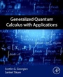 Cover: Generalized Quantum Calculus with Applications - Academic Press