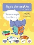 Cover: Tippie does maths (Level 2 Book 8): Discovering in the library - LAPA Publishers