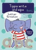 Cover: Tippie write-and-wipe book 4: Letter formation - LAPA Publishers