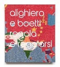 Cover: Alighiero e Boetti Regola e Regolarsi - Ben Brown Fine Arts