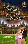 Cover: A Home for Helena (The Lady P Chronicles, #2) - Susana Ellis