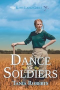 Cover: Dance of Soldiers (Kiwi Land Girls, #4) - Red Rose Publishing