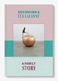 Cover: Ben Brown & Les Lalanne - Ben Brown Fine Arts