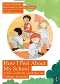 Cover: How I Feel About My School - Routledge