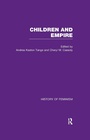 Bild: Cassidy & Kaston-Tange: Children and Empire, Vol. III - Routledge