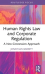 Cover: Human Rights Law and Corporate Regulation - Routledge