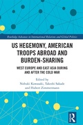 Cover: US Hegemony, American Troops Abroad and Burden-Sharing - Routledge