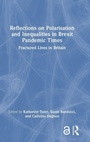 Cover: Reflections on Polarisation and Inequalities in Brexit Pandemic Times - Routledge