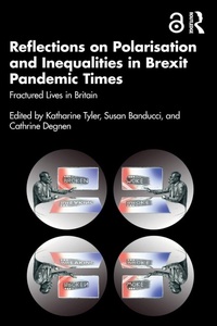 Enlarge image Cover: Reflections on Polarisation and Inequalities in Brexit Pandemic Times - Routledge