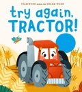 Cover: Try Again, Tractor! - Paw Prints Publishing