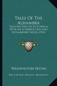 Abbildung von: Tales Of The Alhambra - Kessinger Publishing