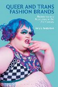 Abbildung von: Queer and Trans Fashion Brands - Bloomsbury Visual Arts