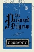 Cover: The Poisoned Pilgrim - AmazonCrossing