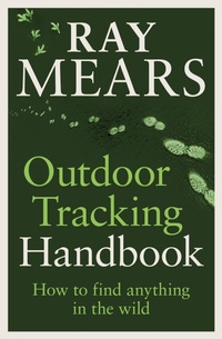 Enlarge image Cover: Outdoor Tracking Handbook - Ebury Spotlight