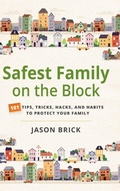 Cover: Safest Family on the Block - YMAA Publication Center