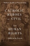 Cover: Catholic Heroes of Civil and Human Rights - Ignatius Press