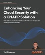 Cover: Enhancing Your Cloud Security with a CNAPP Solution - Packt Publishing