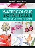 Cover: The Colour Mixing Guide: Watercolour Botanicals - Search Press Ltd
