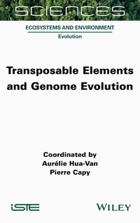 Enlarge image Cover: Transposable Elements and Genome Evolution - ISTE Ltd