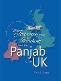 Abbildung von: My Journey into Teaching from the Panjab to the UK - Nagra Publications