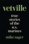 Cover: Vetville: True Stories of the U.S. Marines at War and at Home - TheSagerGroup