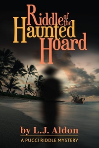 Enlarge image Cover: Riddle of the Haunted Hoard (Pucci Riddle Mystery Book 1) - TheSagerGroup