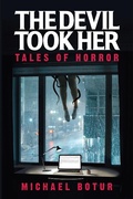 Cover: The Devil Took Her: Tales of Horror - TheSagerGroup