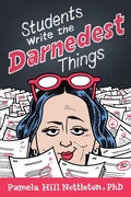 Cover: Students Write the Darnedest Things: Gaffes, Goofs, Blunders and Unintended Wisdom from Actual College Papers - TheSagerGroup