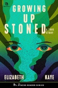 Cover: Growing up Stoned: A True Story about a Teenage Murder in a Small Town (The Stacks Reader Series, #15) - TheSagerGroup
