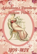 Cover: Ackermann's Repository Fashion Prints 1809-1828 - Susana Ellis