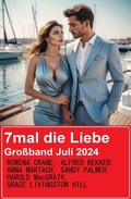 Cover: 7mal die Liebe Gro&szlig;band Juli 2024 - Uksak E-Books