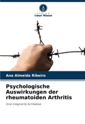 Cover: Psychologische Auswirkungen der rheumatoiden Arthritis - Verlag Unser Wissen