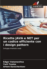 Abbildung von: Ricette JAVA e NET per un codice efficiente con i design pattern - Edizioni Sapienza