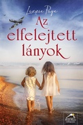 Cover: Az elfelejtett l&aacute;nyok - Maxim K&ouml;nyvkiad&oacute; Kft.