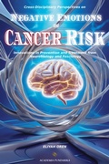 Bild: Cross-Disciplinary Perspectives on Negative Emotions and Cancer Risk:Innovations in Prevention and Treatment from Neurobiology and Fasciology¿¿¿ - Eliyah Oren