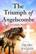 Cover: The Triumph of Angelscombe - Hilary Walker