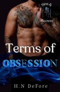 Cover: Terms of Obsession (Sins and Secrets, #0.5) - H. N. Defore