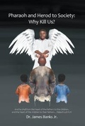 Cover: Pharaoh and Herod to Society - Page Publishing, Inc.