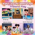 Cover: Wynter Skye and Summer Rayne Pretend Play 2nd Edition - Wsw Books LLC
