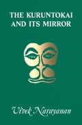 Cover: The Kuruntokai and Its Mirror - Hanuman Editions