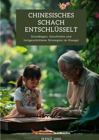 Abbildung von: Chinesisches Schach entschlüsselt - tredition