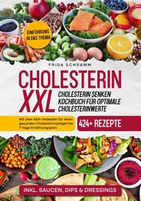 Abbildung von: Cholesterin XXL - Cholesterin senken Kochbuch für optimale Cholesterinwerte - tredition