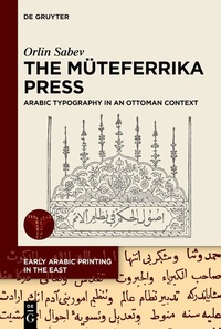 Abbildung von: The Müteferrika Press - De Gruyter