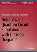 Cover: Noise-Aware Quantum Circuit Simulation with Decision Diagrams - Springer